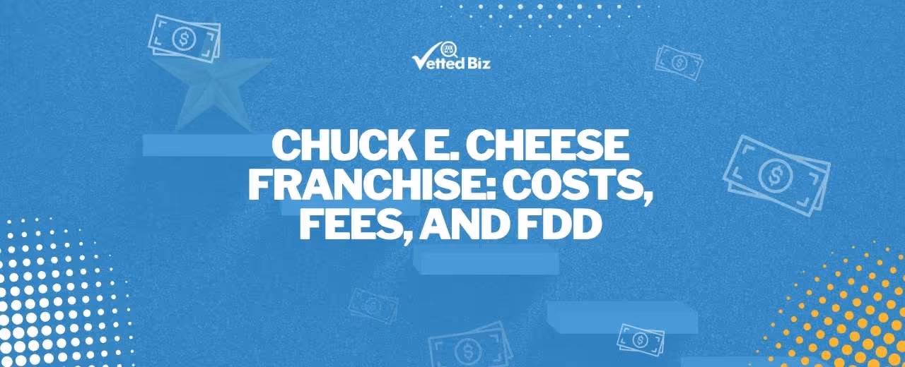 Chuck E. Cheese Franchise in 2025: Costs, Fee & FDD