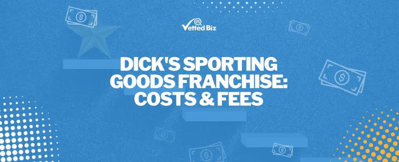 Dick's Sporting Goods Franchise in 2025: Costs, Fee & FDD