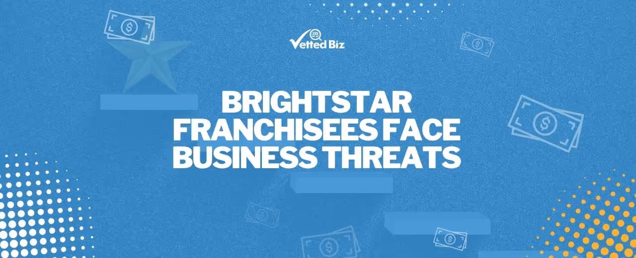 Healthcare Industry: BrightStar Franchisees Business Is Threatened