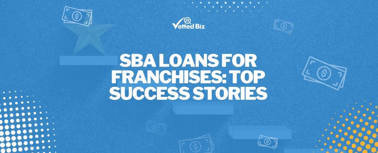 SBA Loan For Franchise: Franchises with the Highest Success Ratio