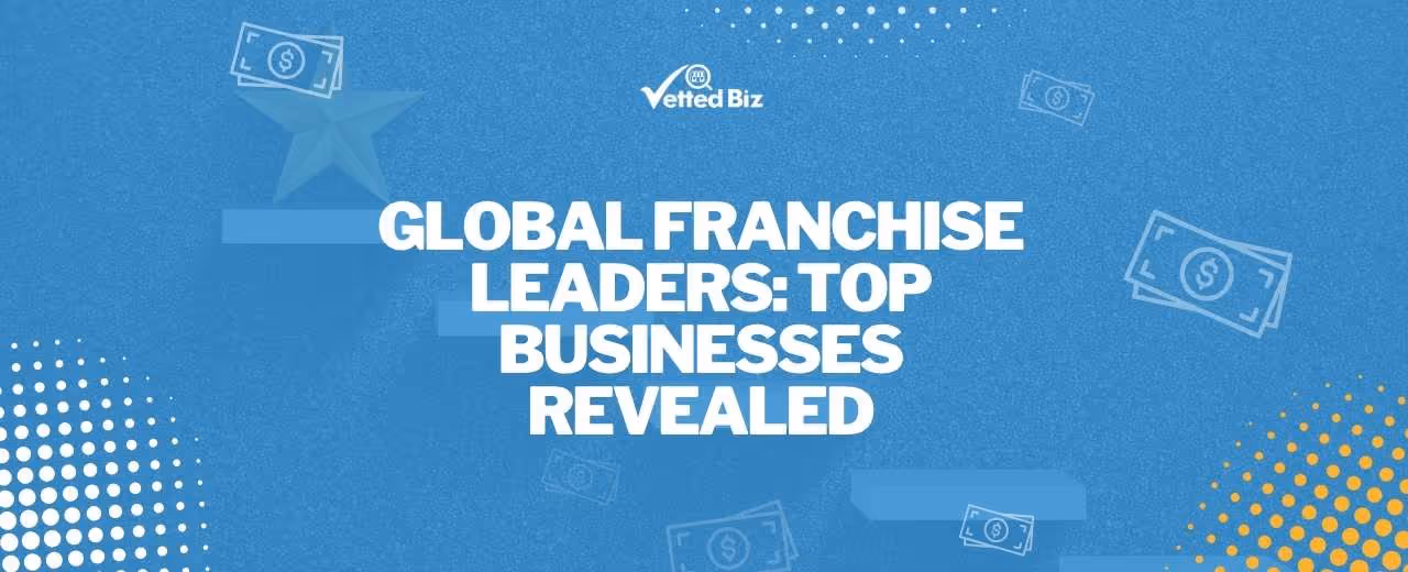 Top 3 Businesses with the Most Franchises in the World: A Close Look