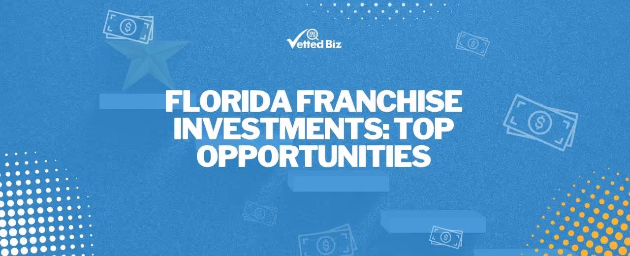 Top Franchises in Florida for 2025 Investment