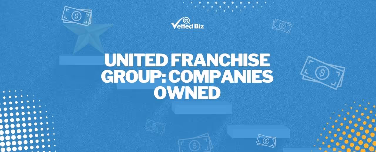 Which Companies Does United Franchise Group Own?