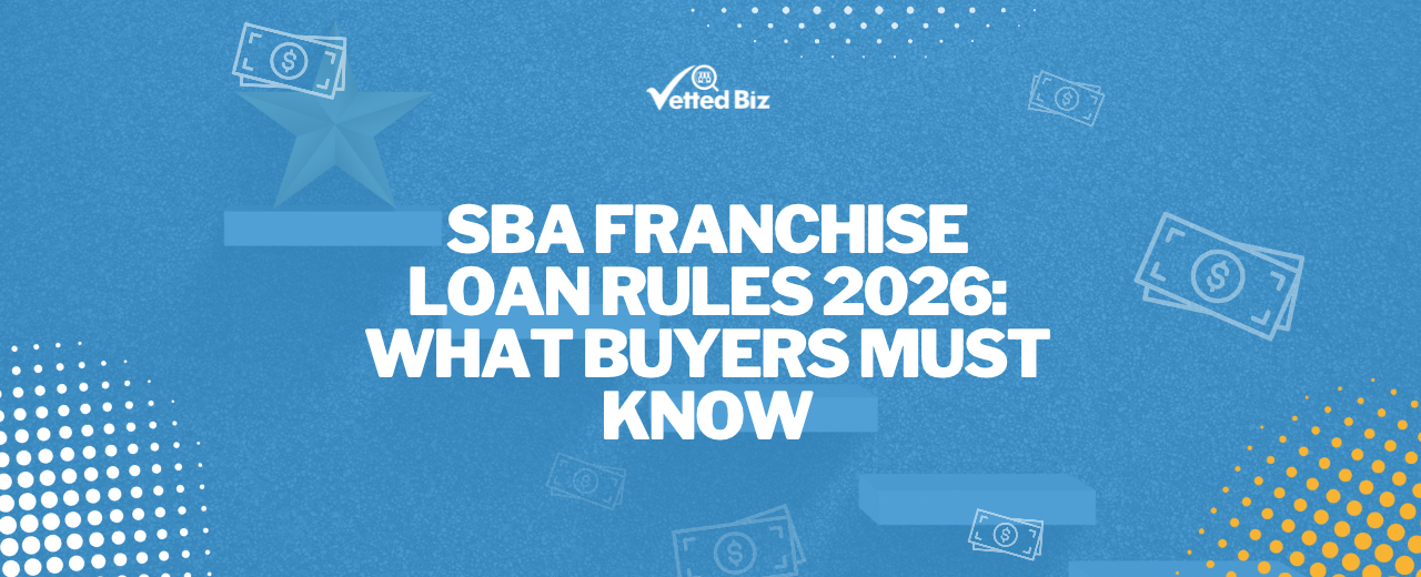 SBA Franchise Loan Rules 2026: What Buyers Must Know
