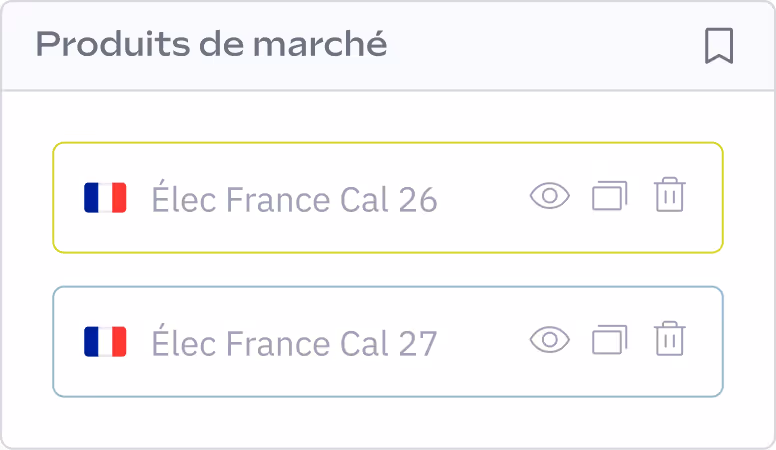 Interface textuelle affichant « Produits de marché » avec deux entrées : Élec France Cal 26 (en jaune) et Élec France Cal 27 (en bleu).