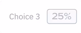 Button labeled "Choice 3" with a percentage indicator showing 25%.