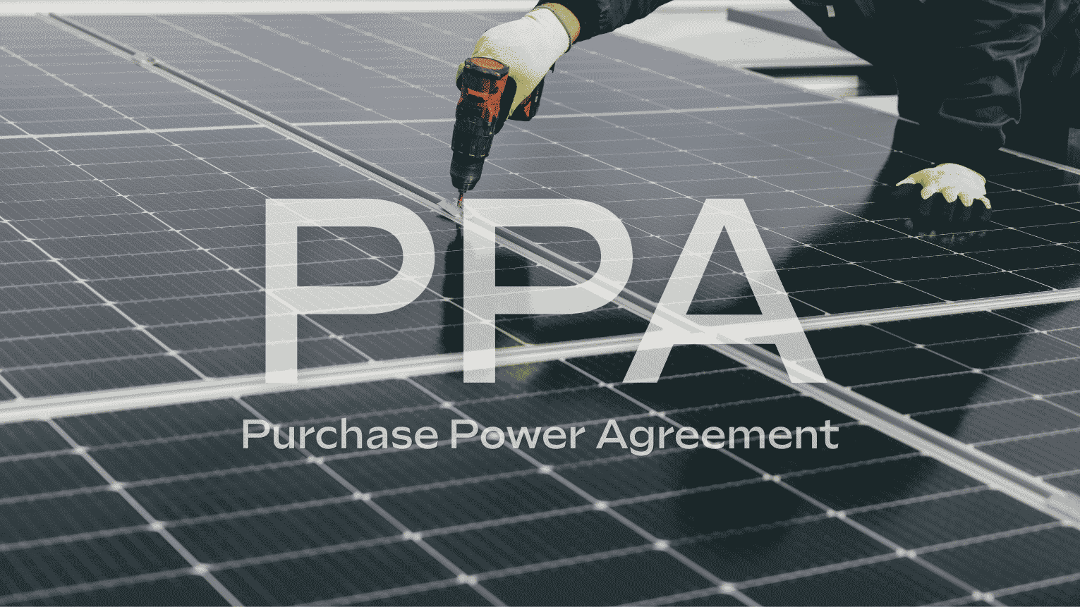 Purchase Power Agreement (PPA)