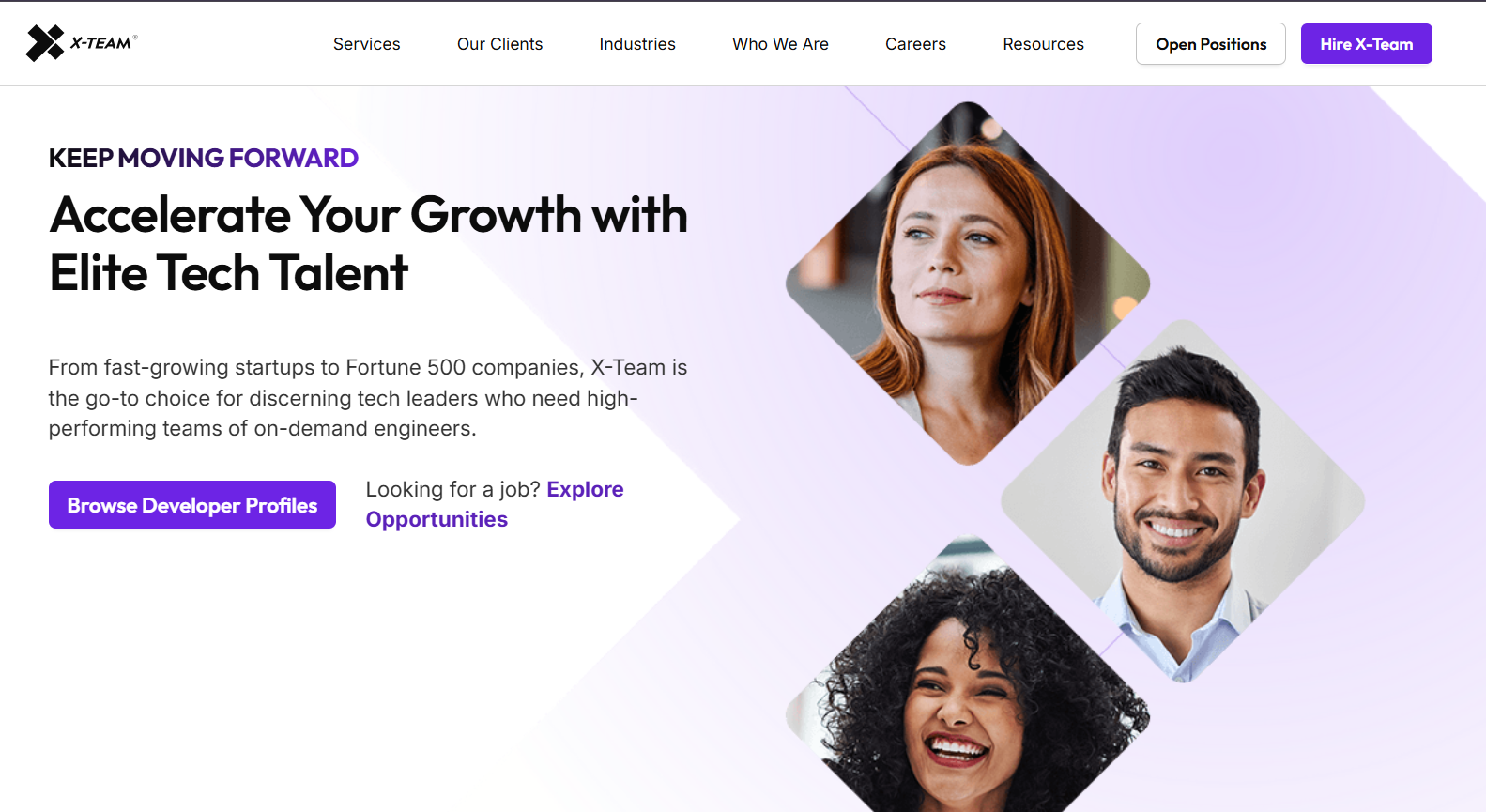 Screenshot of X-Team homepage featuring the message "KEEP MOVING FORWARD – Accelerate Your Growth with Elite Tech Talent." Includes buttons for browsing developer profiles and exploring opportunities, top navigation with links to services, industries, and open positions, and photos of four smiling individuals representing diverse tech talent. X-Team branding included.