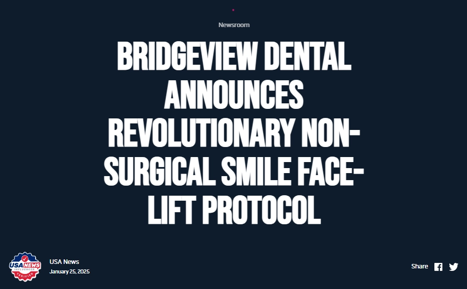 Headline announcing Bridgeview Dental's revolutionary non-surgical smile face-lift protocol on a dark background with USA News logo and date January 25, 2025.