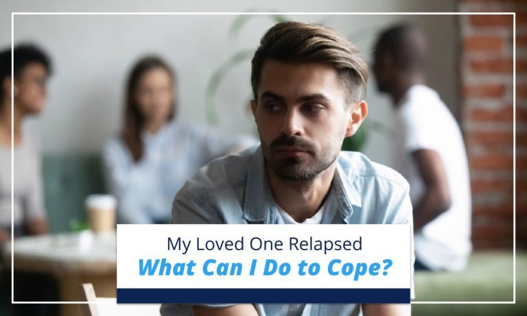 My loved one relapsed: what can I do to cope