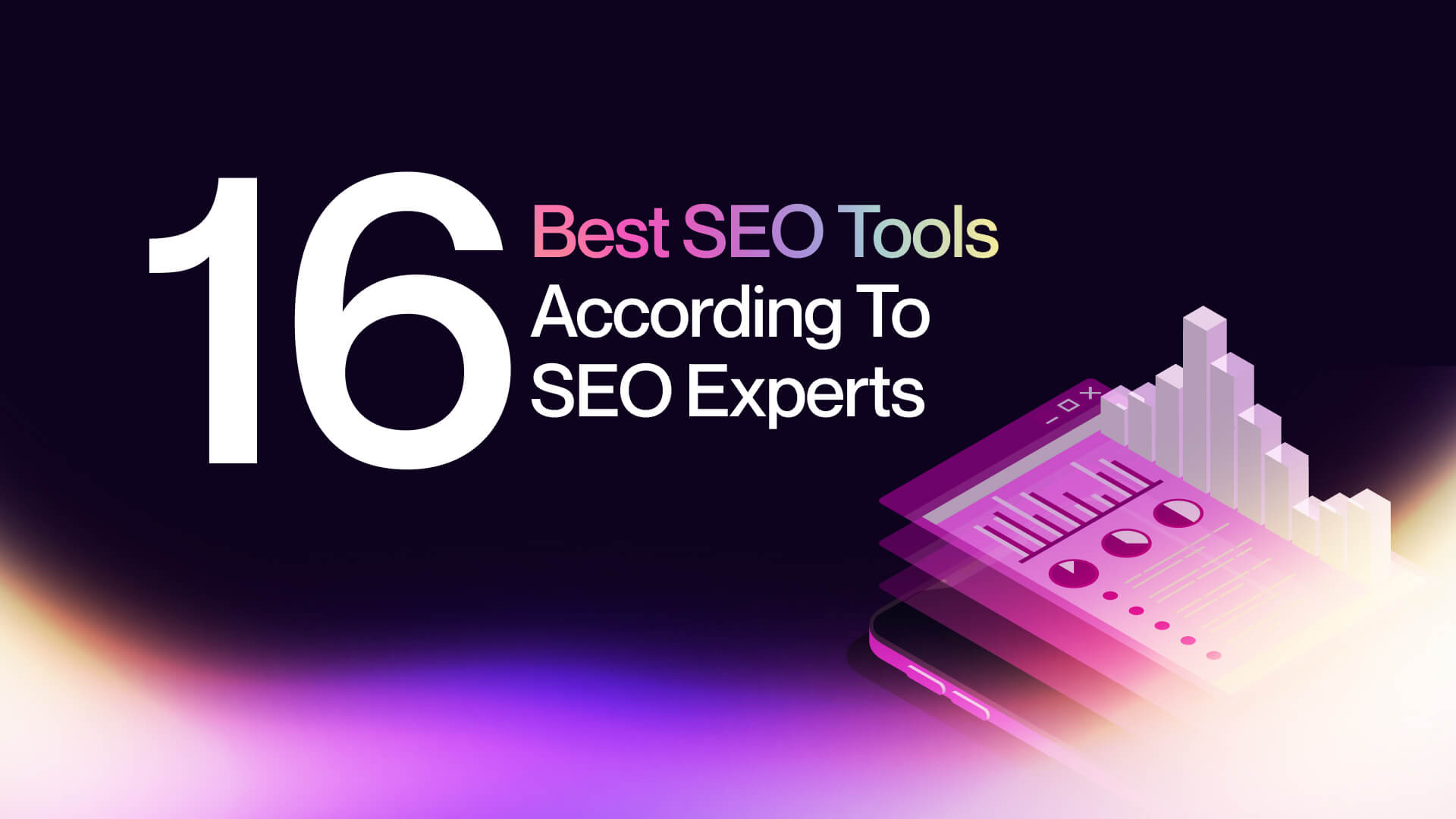 16 Best SEO Tools According To SEO Experts