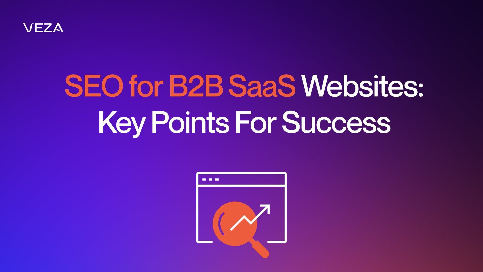 Best SEO Practices for B2B SaaS Websites