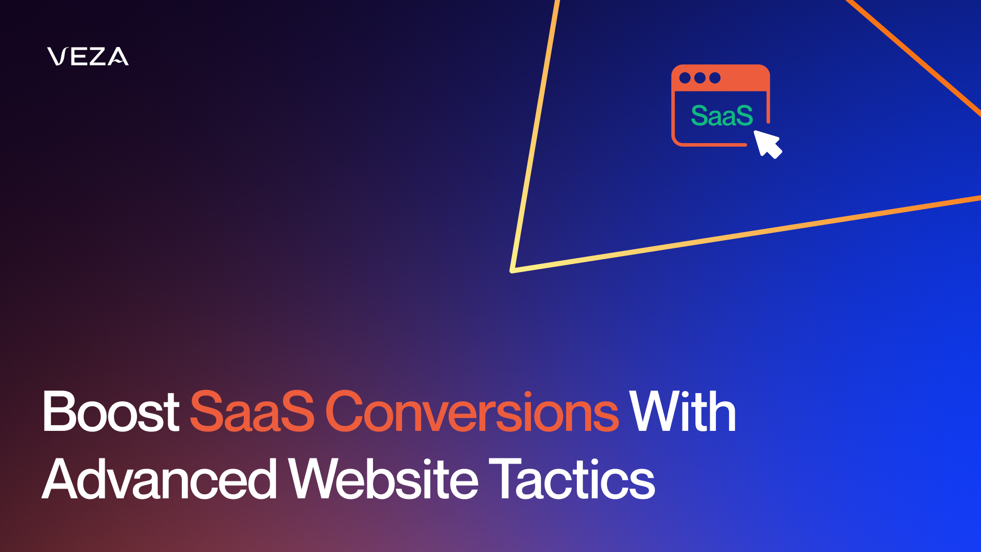 From Traffic to Conversion - Advanced Website Marketing Tactics for SaaS