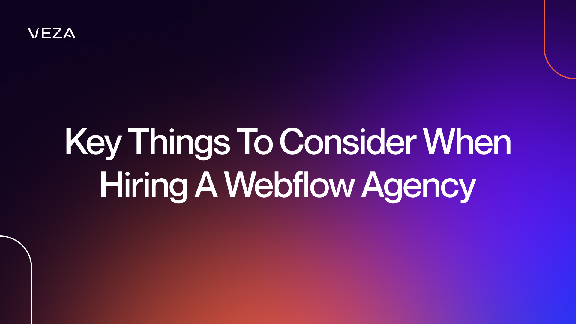 Key Things To Consider When Hiring A Webflow Agency