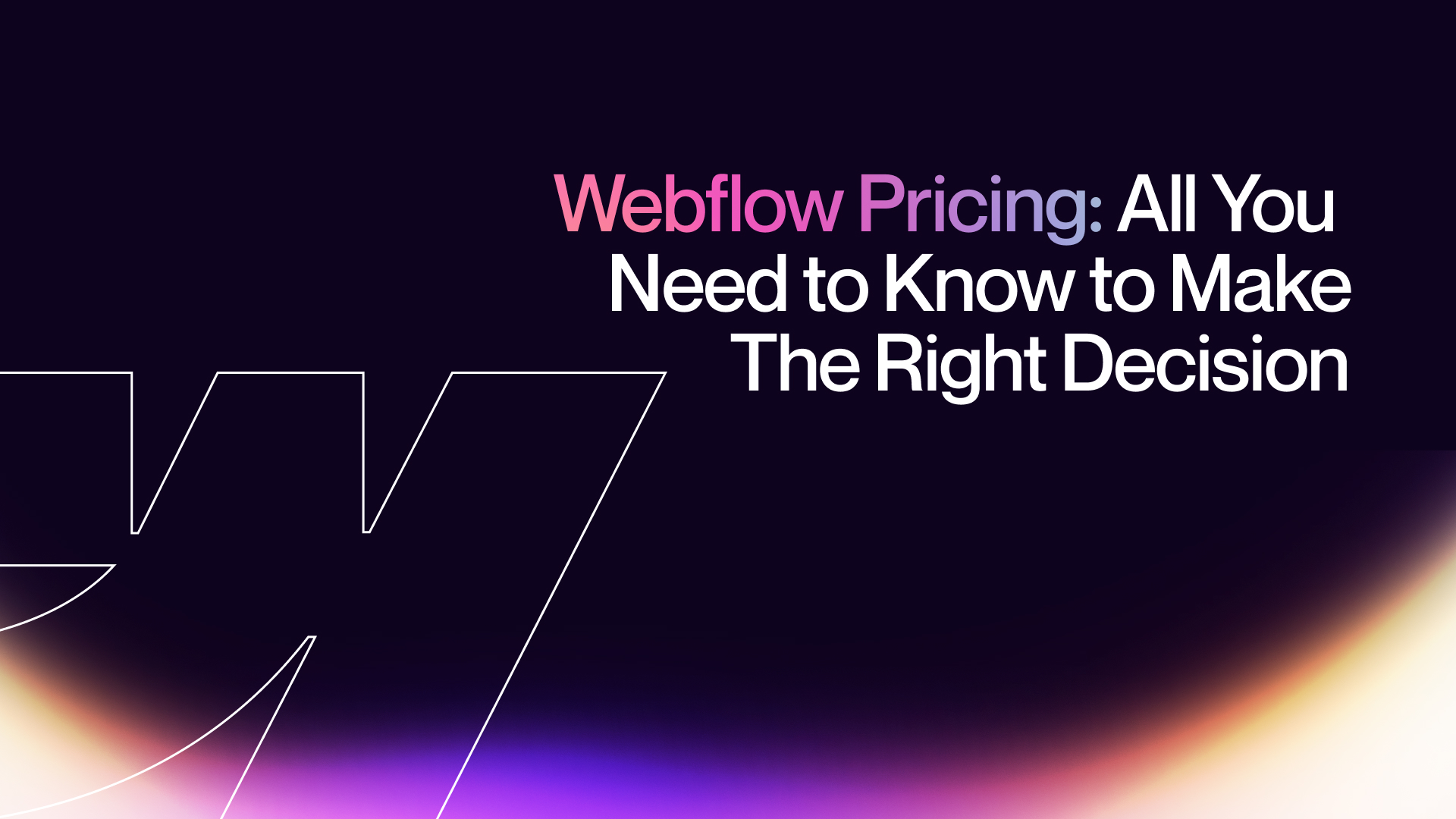 Webflow Pricing: All You Need to Know to Make the Right Decision