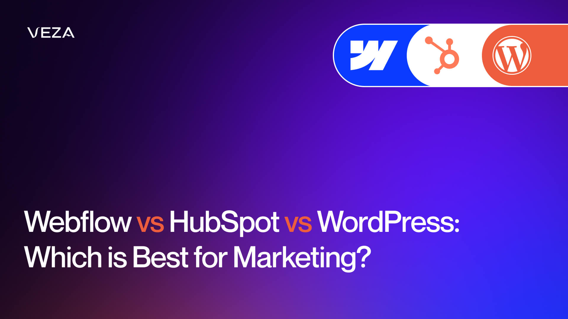 Webflow vs. HubSpot vs. WordPress vs. - Which Platform is Best for Marketing Success?