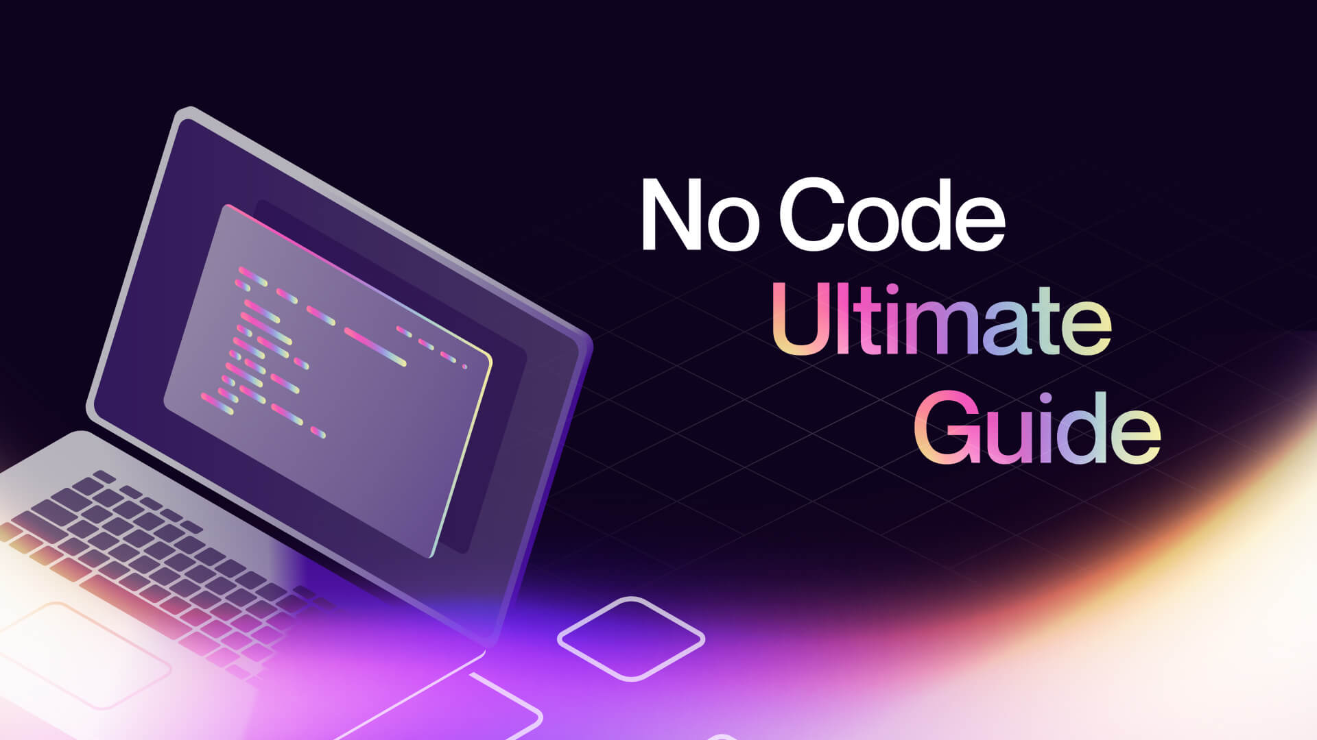 What is No-Code? The Ultimate Guide To The No-Code Movement
