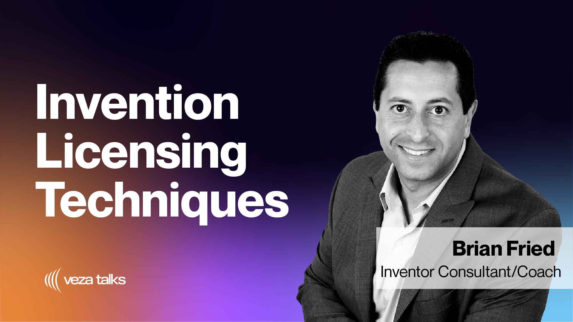 VezaTalks 007: Brian Fried