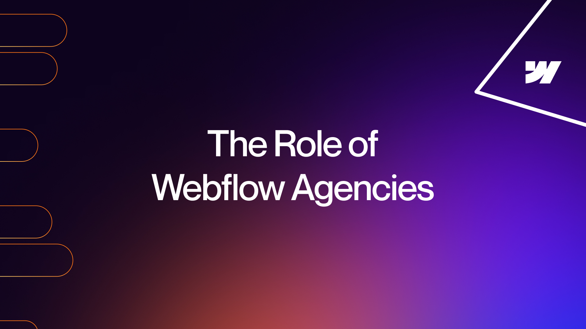 The Role of Webflow Agencies