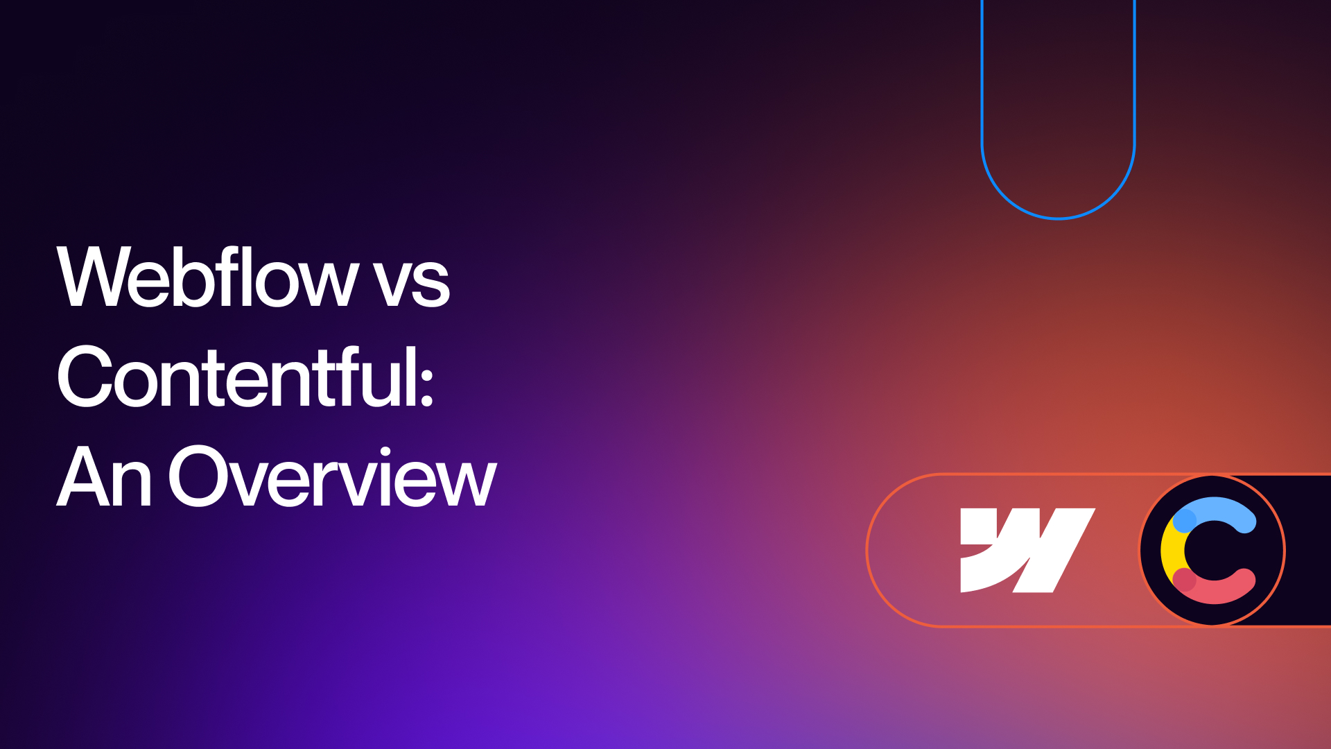 Webflow vs Contentful: An Overview of Platforms