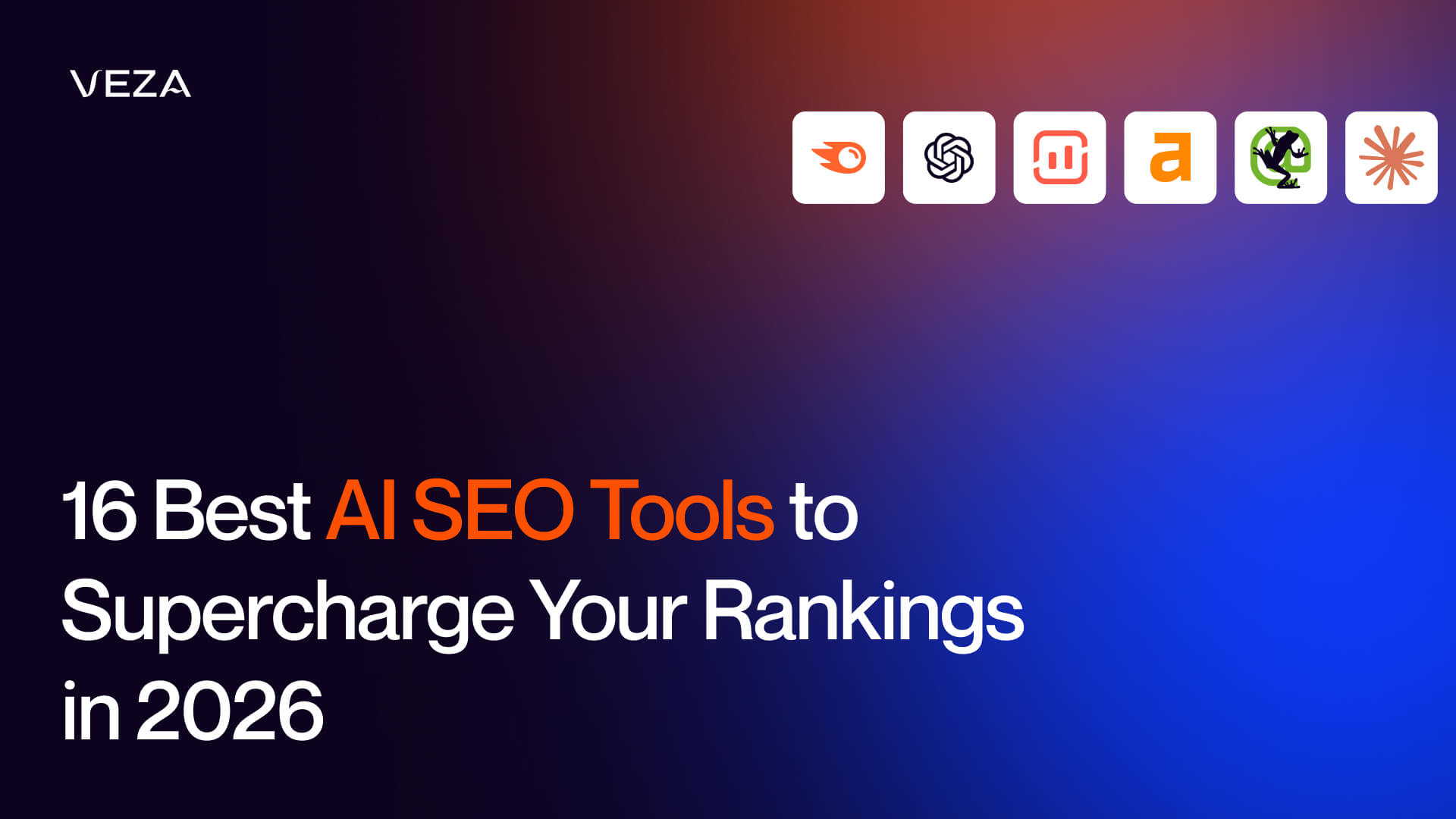 16 Best AI SEO Tools to Supercharge Your Rankings in 2026