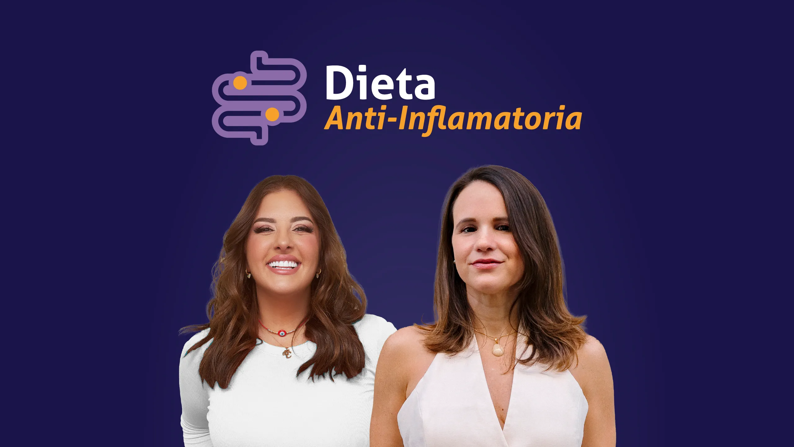 Two women smiling below a stylized gut icon and text Dieta Anti-Inflamatoria on a dark background.