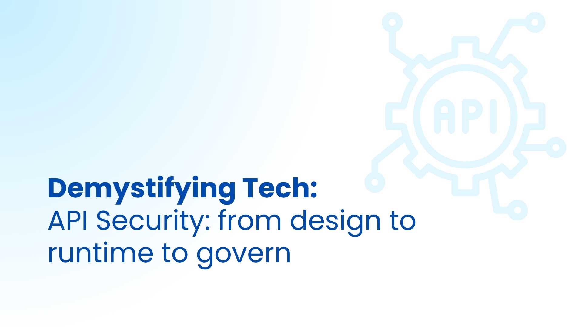 API Security: The Complete Guide
