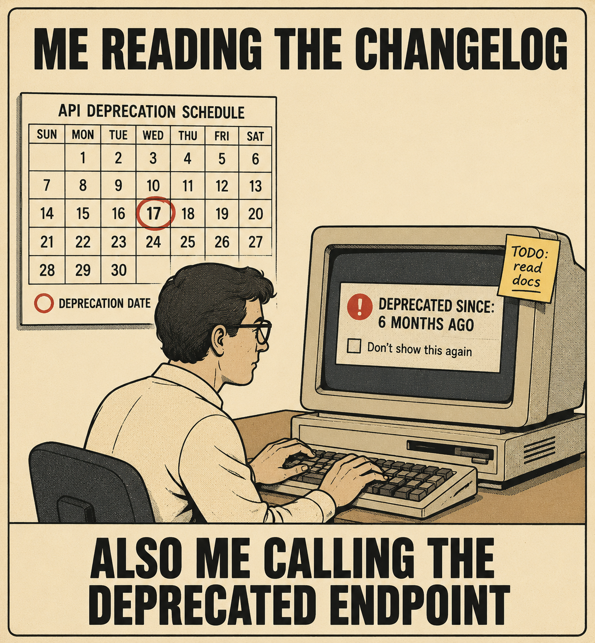 Developer at desk ignoring red-circled calendar date, typing code with deprecation warning