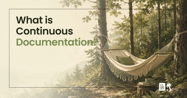 What is Continuous Documentation?
