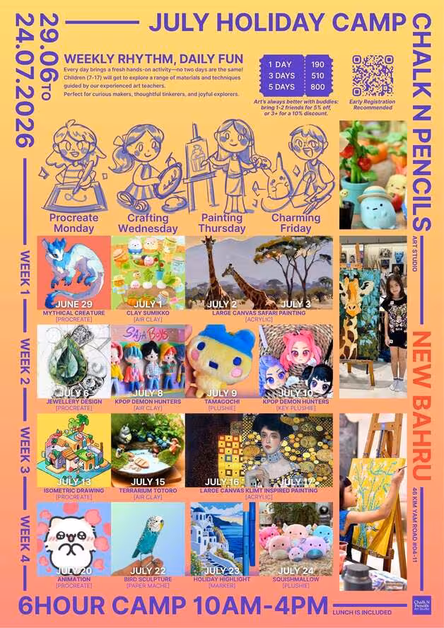 July 2026 Holiday Camp schedule from Chalk N Pencils Art Studio in New Bahru, featuring 6-hour daily sessions from 9AM to 3PM