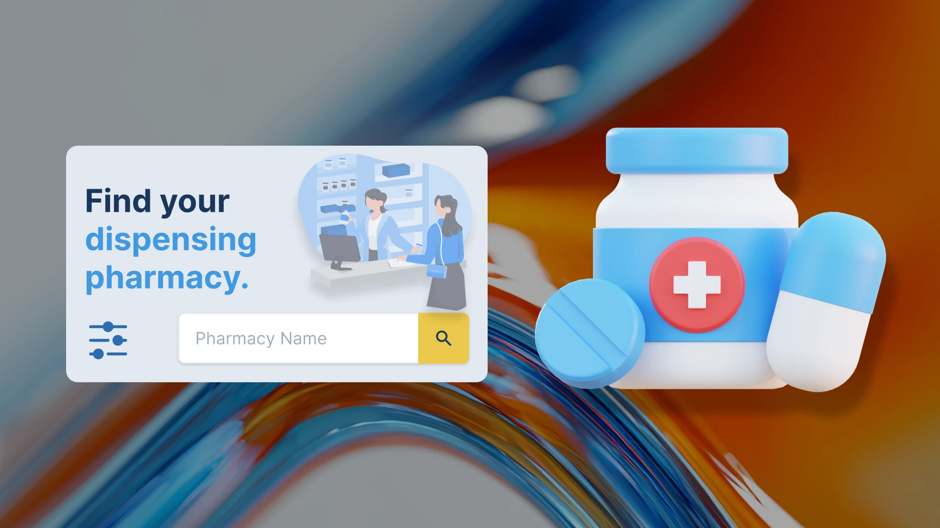 Search box for finding dispensing pharmacies with illustration of a pharmacist and customer, next to 3D medication bottle, pill, and capsule.