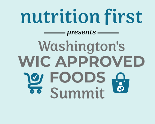 Partner with Nutrition First for the 2026 WIC-Approved Foods Summit