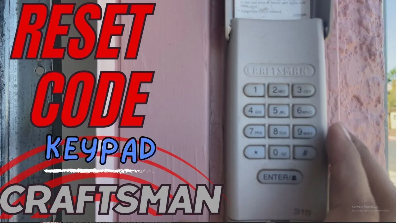 Craftsman garage door opener keypad reset tutorial thumbnail showing outdoor keypad with hand pressing buttons and bold text ‘Reset Code Craftsman Keypad