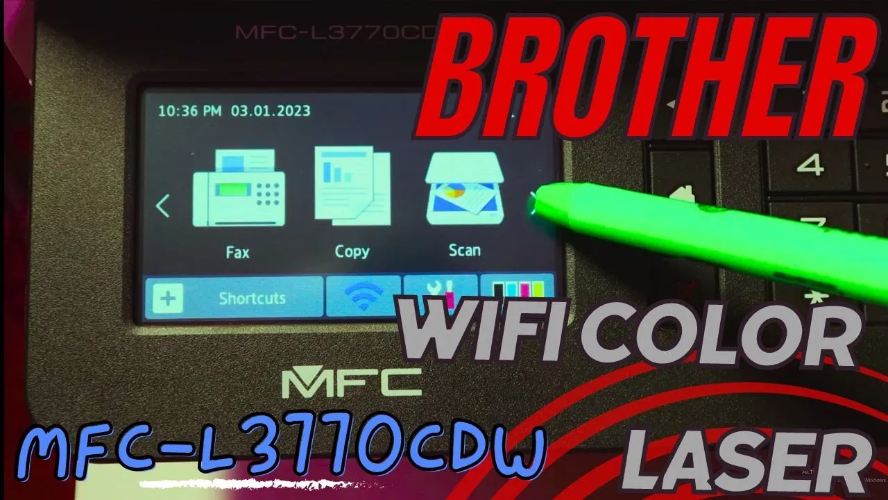 Brother MFC-L3770CDW Wi-Fi color laser printer tutorial thumbnail showing touchscreen menu with fax, copy, and scan icons, highlighted with green pen and bold text overlay.