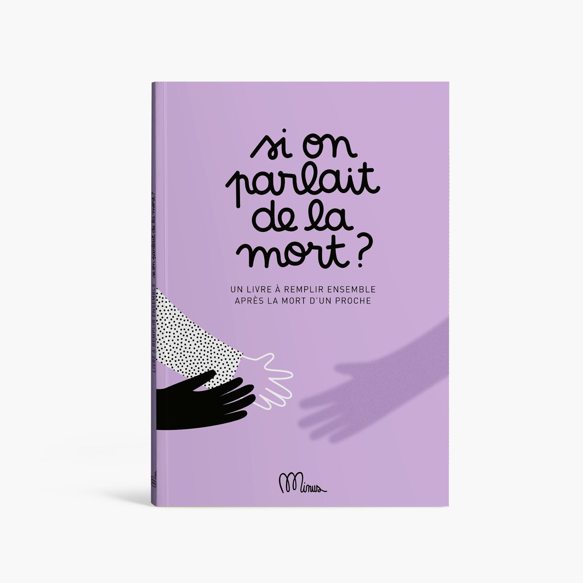 Livre à remplir et si on parlait de la mort ?