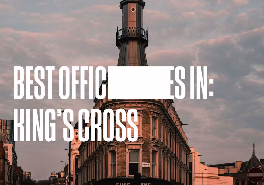 Find King’s Cross Office Space for Rent – The Ultimate Guide