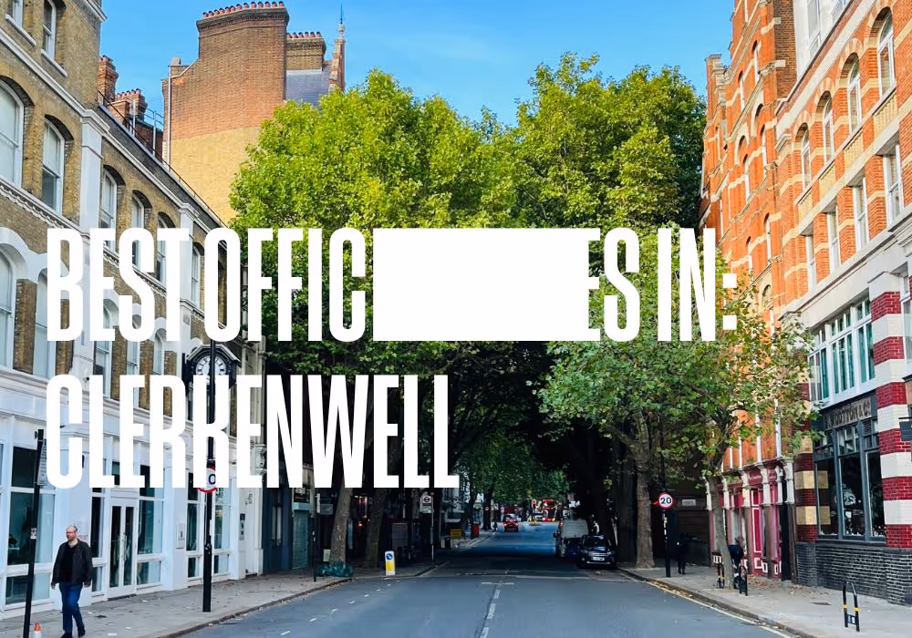 Find Clerkenwell Office Space for Rent - The Ultimate Guide 