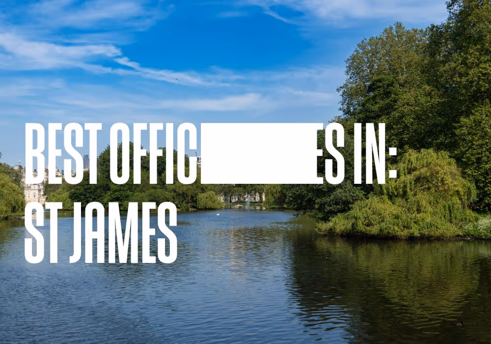 Find St James Office Space for Rent - The Ultimate Guide