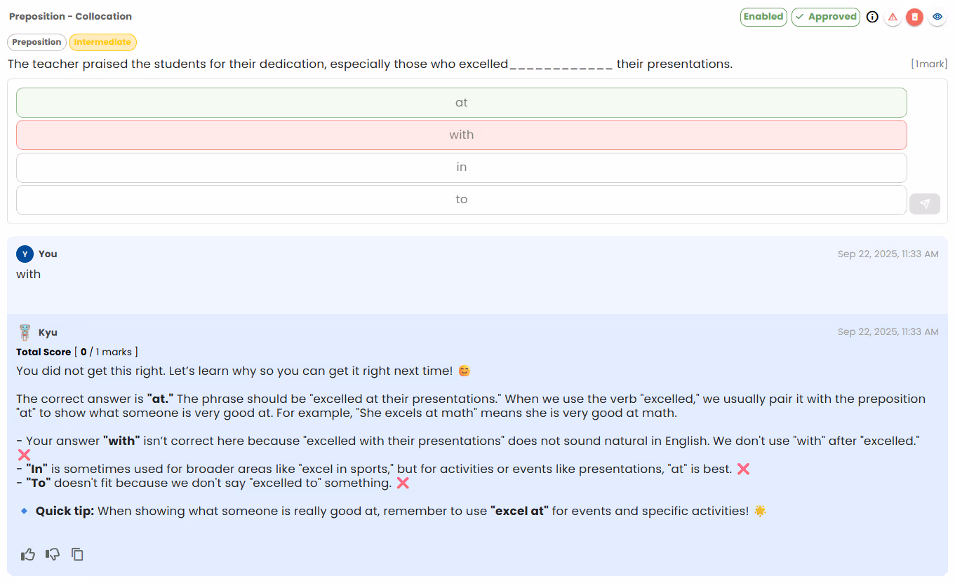 Intermediate PSLE English grammar question on preposition usage, testing accuracy in context.