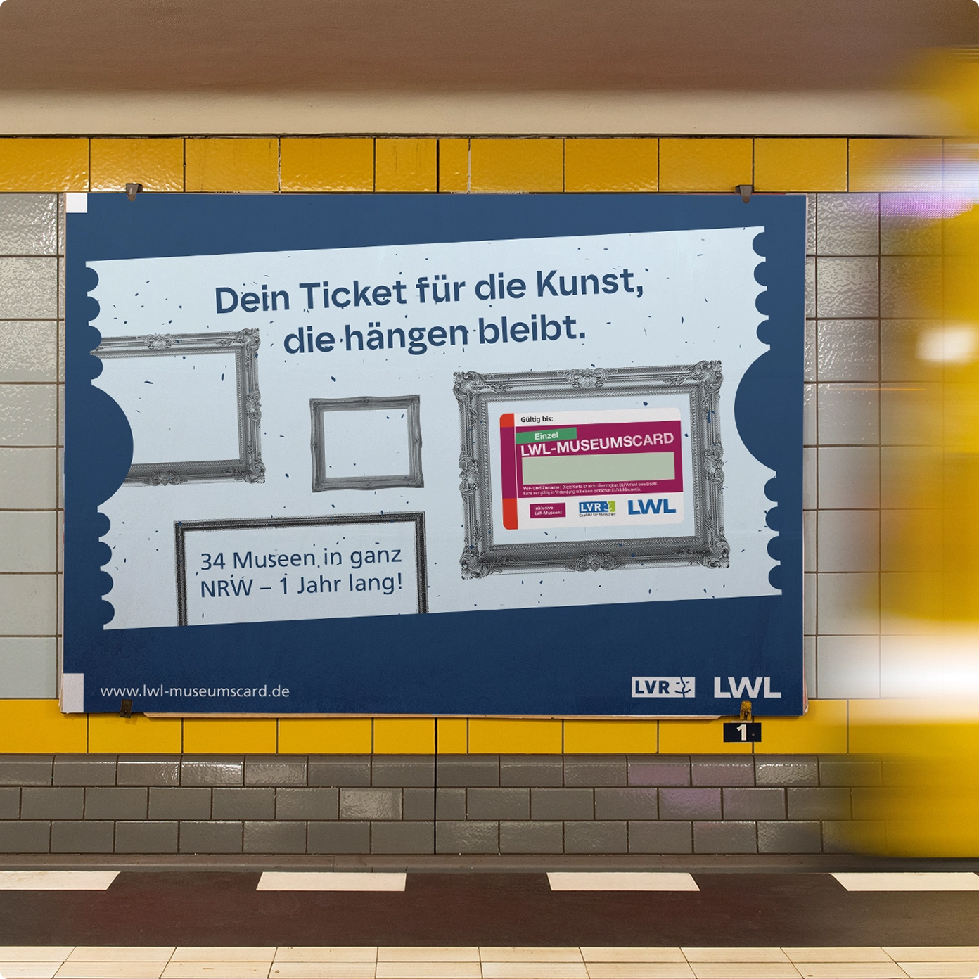 Poster for the LWL Museumscard campaign displayed in a subway station, showing ticket design with the claim ‘Dein Ticket für die Kunst, die hängen bleibt.