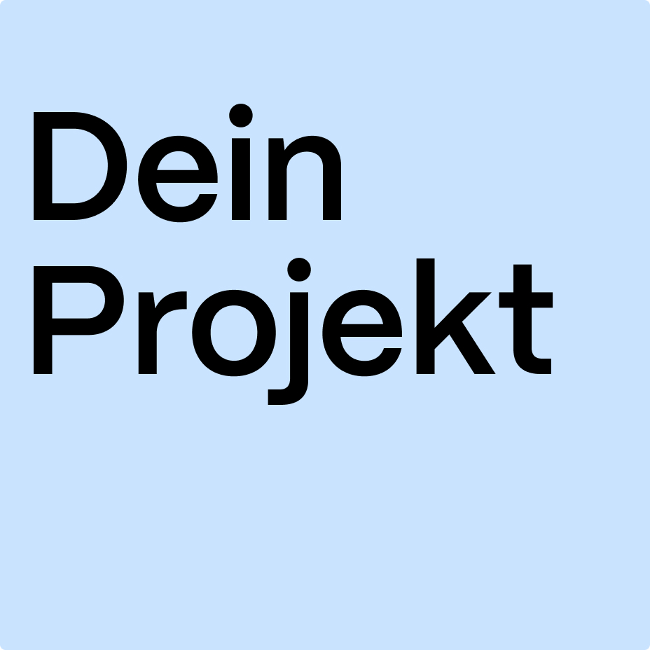 Platzhalter-Grafik mit hellblauem Hintergrund und der schwarzen Aufschrift „Dein Projekt“.