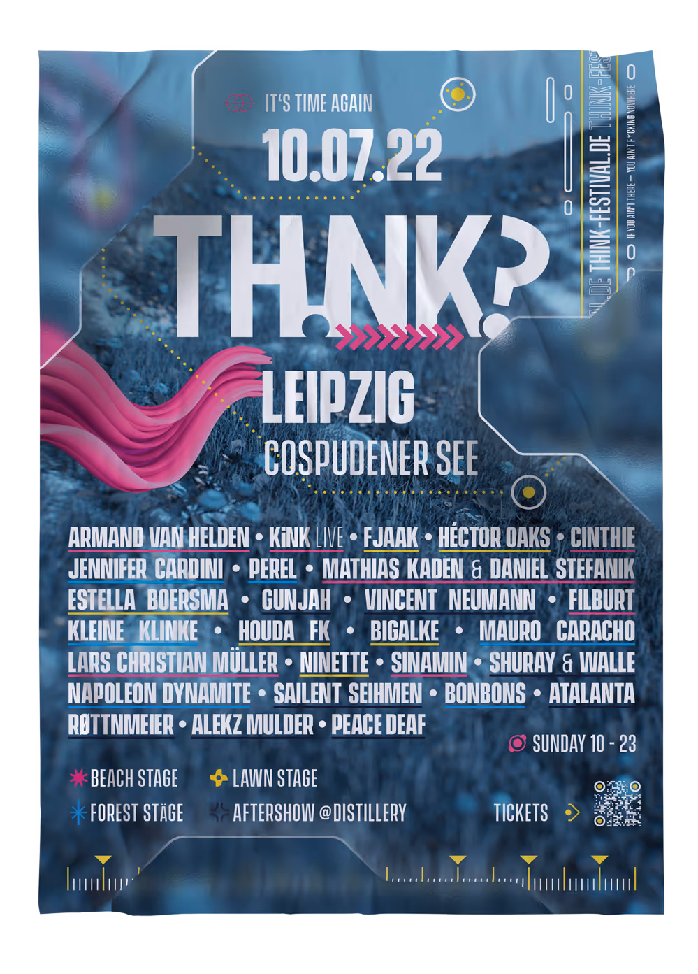 Poster for Think? festival on 10.07.22 at Cospudener See, Leipzig, listing artists including Armand Van Helden, KiNK, FJAAK, Héctor Oaks, and more with stage color codes.