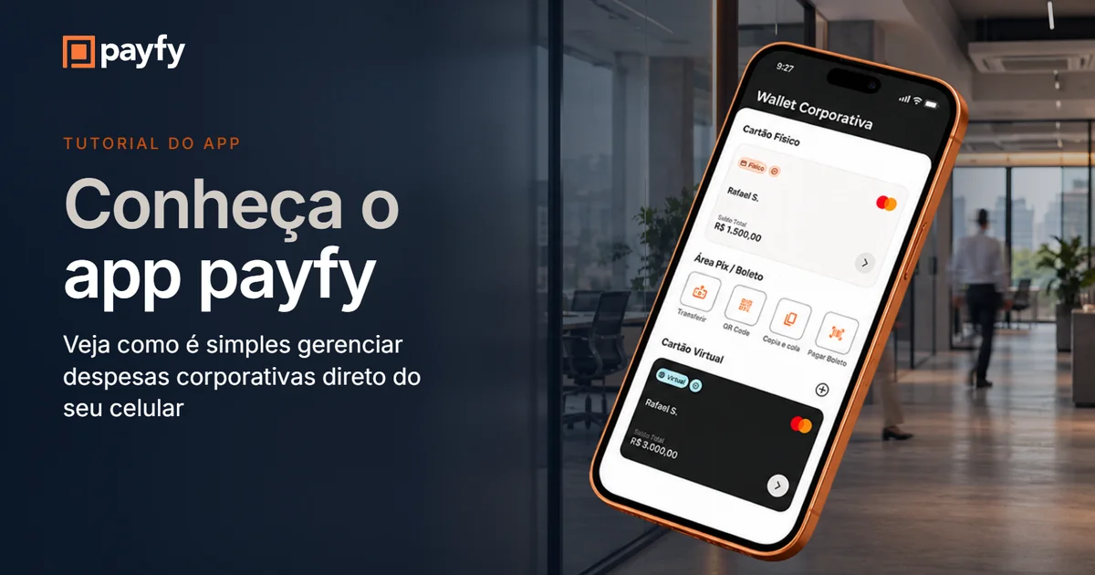 Como usar o app payfy: login, Pix, cartão, despesas e configurações (tutorial completo)