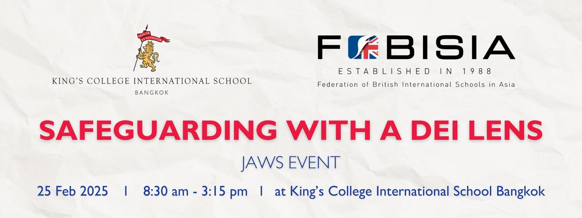 FOBISIA JAWS: Safeguarding with a Diversity, Equity and Inclusion (DEI) Lens  at King’s Bangkok