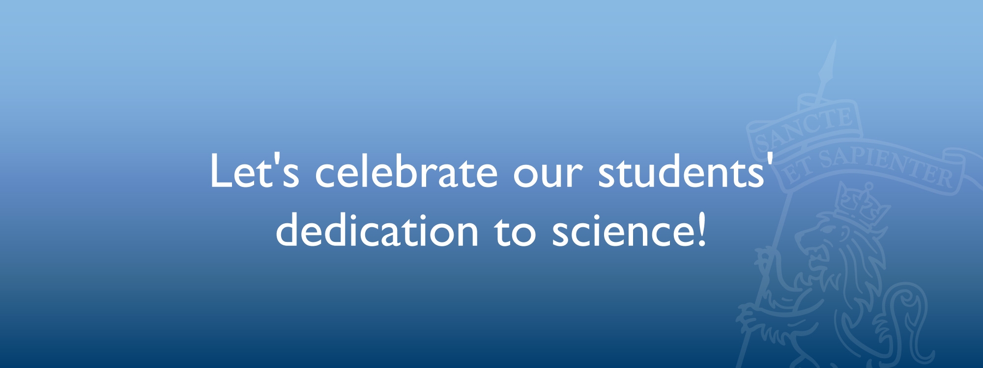 Let's celebrate our students' dedication to science!