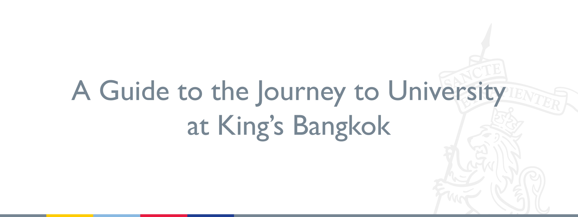 A Guide to the Journey to University at King’s Bangkok