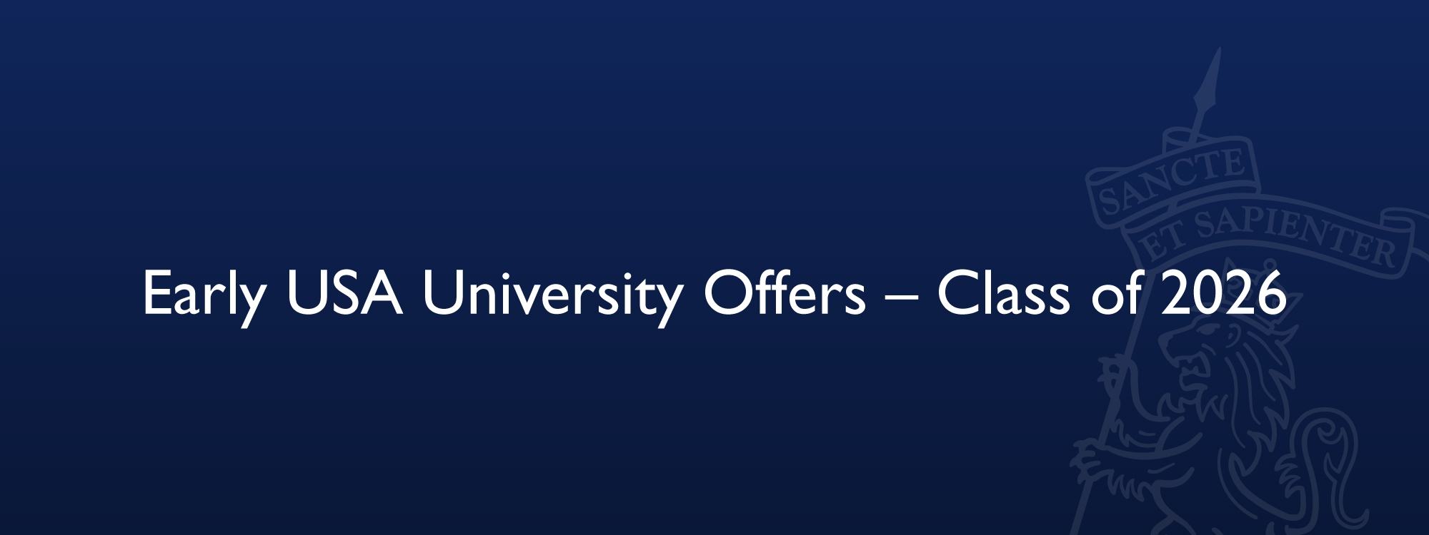 Early USA University Offers – Class of 2026