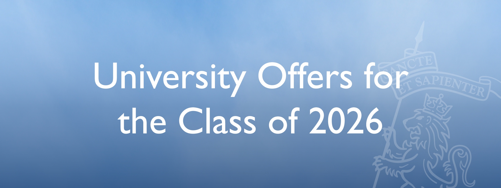 University Offers for the Class of 2026