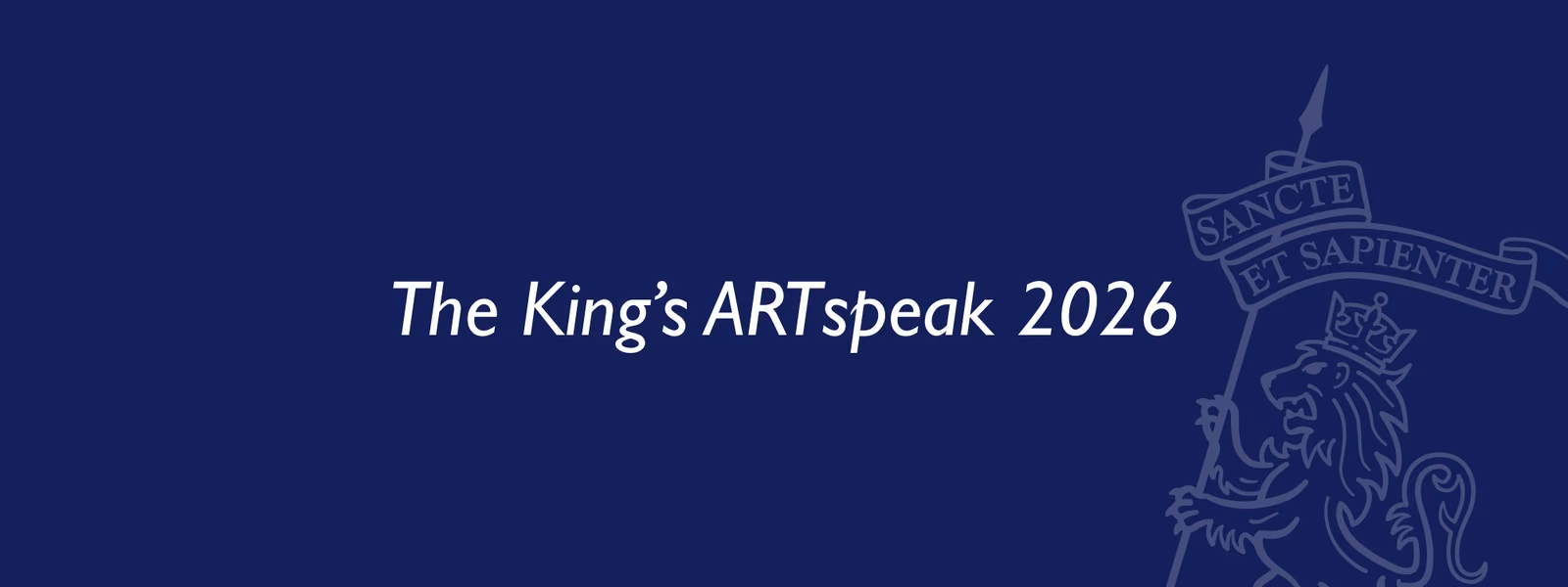 The King’s ARTspeak 2026