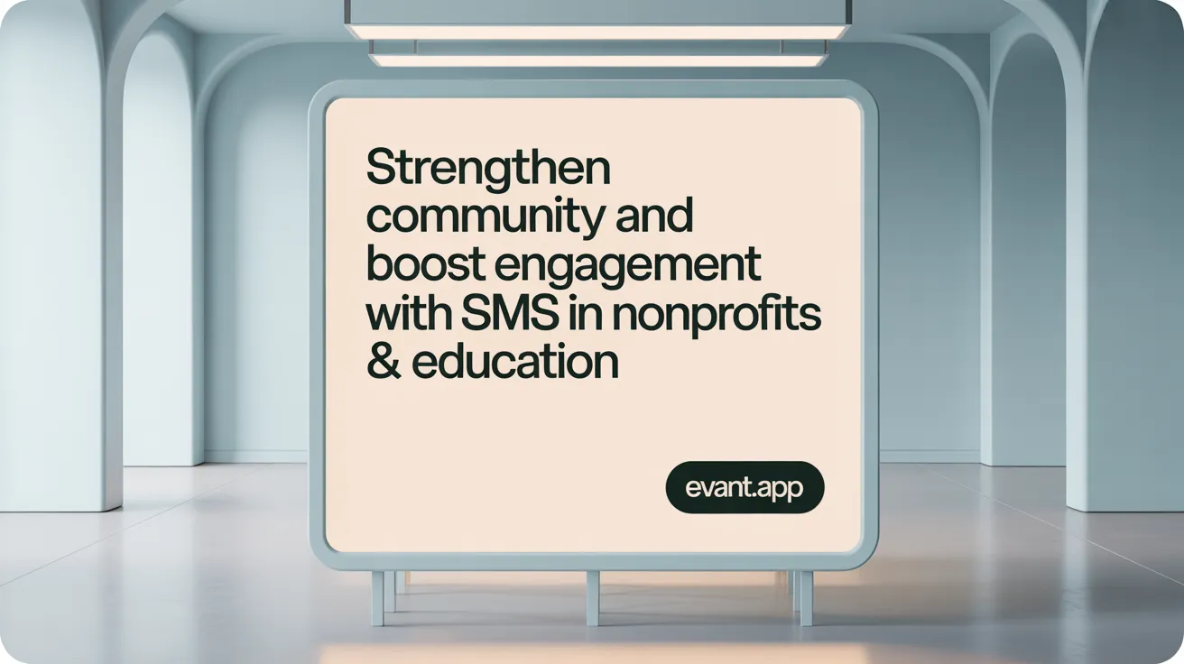 Strengthen Community and Boost Engagement with SMS in Nonprofits &amp; Education